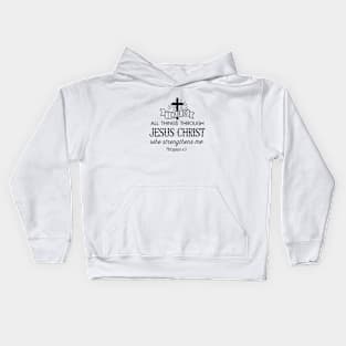 All Things Through Christ Kids Hoodie